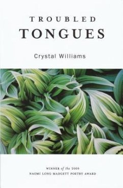 Troubled Tongues - Williams, Crystal