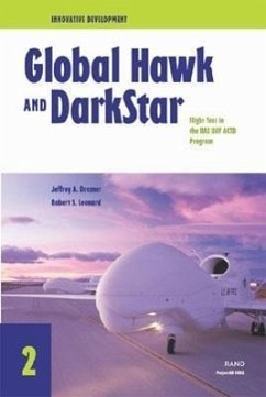 Innovative Development: Global Hawk and Darkstar--Flight Test in the Hae Uav Actd Program (2001) - Drezner, Jeffrey A.; Leonard, Robert S.