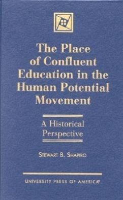 The Place of Confluent Education in the Human Potential Movement: A Historical Perspective - Shapiro, Stewart B.