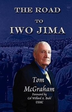 The Road to Iwo Jima - McGraham, Tom