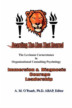 Bearding the Lion That Roared - Levinson, Harry; Ann Marie O'Roark