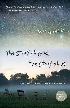 The Story of God, the Story of Us - Gladding, Sean