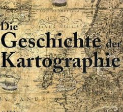Die Geschichte der Kartographie - Schüler, C. J.