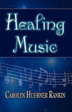 Healing Music - Rankin, Carolyn Huebner