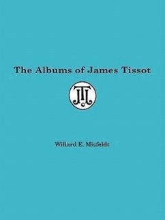 Albums of James Tissot - Misfeldt, Willard
