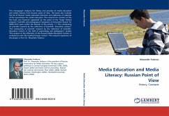 Media Education and Media Literacy: Russian Point of View - Fedorov, Alexander