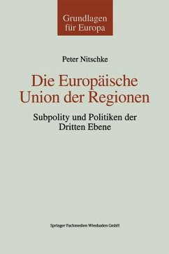Die Europäische Union der Regionen - Nitschke, Peter