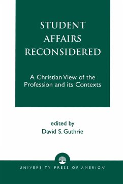 Student Affairs Reconsidered - Guthrie, David S.