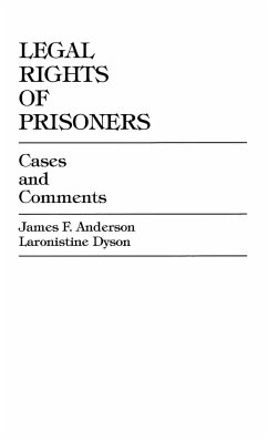 Legal Rights of Prisoners - Anderson, James F.; Dyson, Laronistine