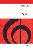 Saul: An Oratorio for Soprano, Alto, Tenor & Bass Soli, SATB & Orchestra