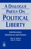 A Dialogue Partly On Political Liberty