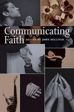 Communicating Faith - Sullivan, John