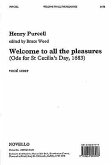 Welcome to All the Pleasures Vocal Score: Ode for St Cecilia's Day, 1683