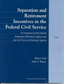 Separation and Retirement Incentives in the Federal Civil Service