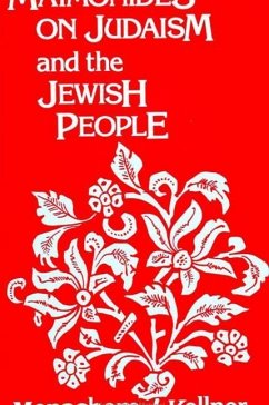 Maimonides on Judaism and the Jewish People - Kellner, Menachem