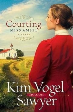 Courting Miss Amsel - Sawyer, Kim Vogel