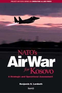 NATO's Air War for Kosovo - Lambeth, Benjamin S