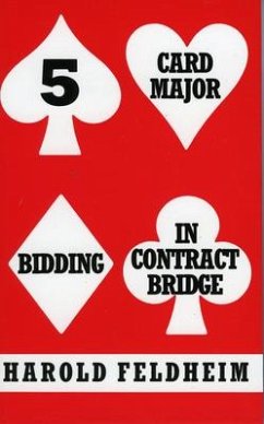 Five Card Major Bidding in Contract - Feldheim, Harold