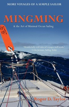 Mingming & the Art of Minimal Ocean Sailing - Taylor, Roger D.