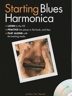 Starting Blues Harmonica: Adult Player Edition [With CD (Audio)] - Maxwell, Stuart Son