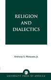 Religion and Dialectics Religion and Dialectics