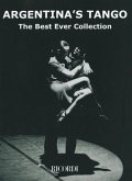 Argentina's Tango: The Best Ever Collection