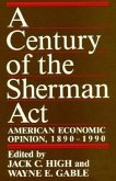 A Century of the Sherman ACT