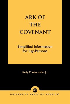 Ark of the Covenant - Alexander, Kelly D.