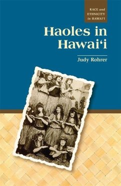 Haoles in Hawaii - Rohrer, Judy