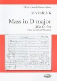 Mass In D Major, Mse D Dur, Op. 86: For Soprano, Alto, Tenor And Bass Soloists, SATB And Organ Or SATB (With Optional Soloists) And Orchestra