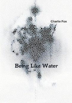 Being Like Water - Fox, Charlie