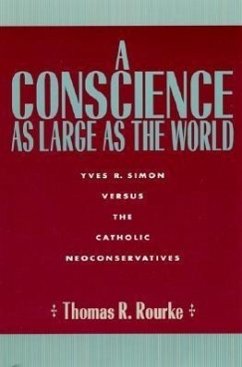 A Conscience as Large as the World - Rourke, Thomas R