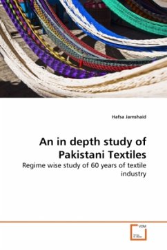 An in depth study of Pakistani Textiles - Jamshaid, Hafsa