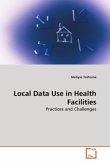 Local Data Use in Health Facilities