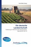 Die deutsche Landwirtschaft