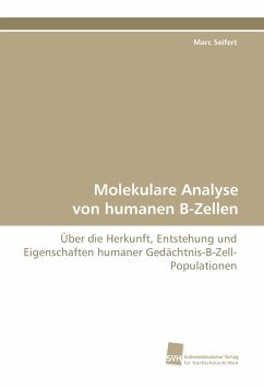 Molekulare Analyse von humanen B-Zellen - Seifert, Marc