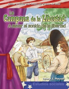 La Campana de la Libertad - Housel, Debra J