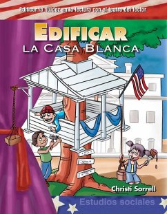 Edificar La Casa Blanca - Parker, Christi E