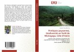 Pratiques paysannes, biodiversité en forêt de Monogaga, Côte d¿Ivoire