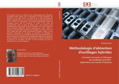 Méthodologie d''obtention d''outillages hybrides - Rivette, Mickaël