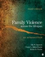 Family Violence Across the Lifespan - Barnett, Ola W; Miller-Perrin, Cindy L; Perrin, Robin D