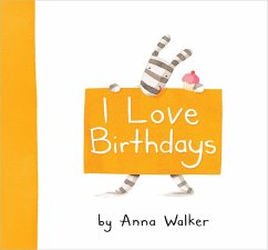 I Love Birthdays - Walker, Anna