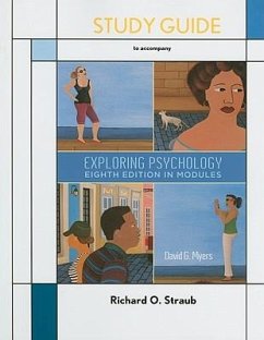 Exploring Psychology: In Modules - Straub, Richard O.; Myers, David G.