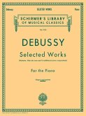 Selected Works for Piano: Schirmer Library of Classics Volume 1813 Piano Solo