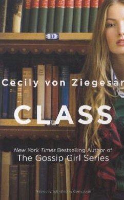 Class - Ziegesar, Cecily von