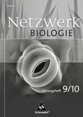Netzwerk Biologie - Ausgabe 2004 für Sachsen / Netzwerk Biologie, Ausgabe Sachsen, Neubearbeitung