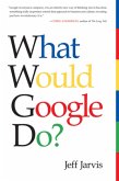 What Would Google Do ?