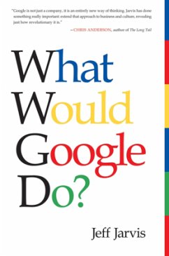 What Would Google Do ? - Jarvis, Jeff