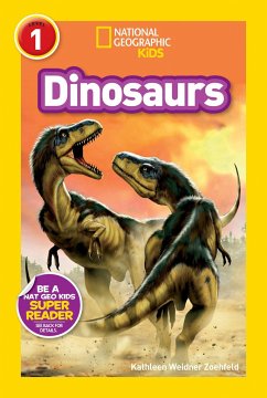 National Geographic Readers: Dinosaurs - Zoehfeld, Kathleen Weidner