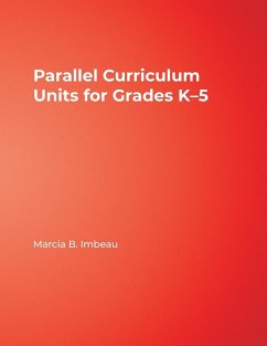 Parallel Curriculum Units for Grades K-5 - Imbeau, Marcia B.
